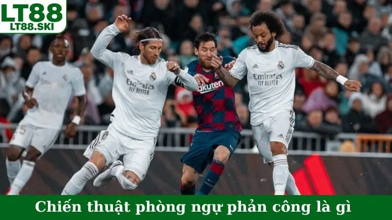 Chiến thuật phòng ngự phản công là gì