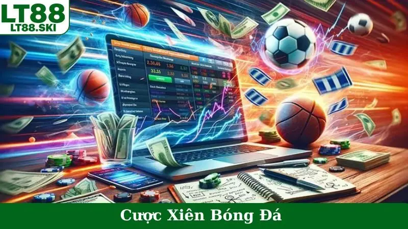 Cược Xiên Bóng Đá