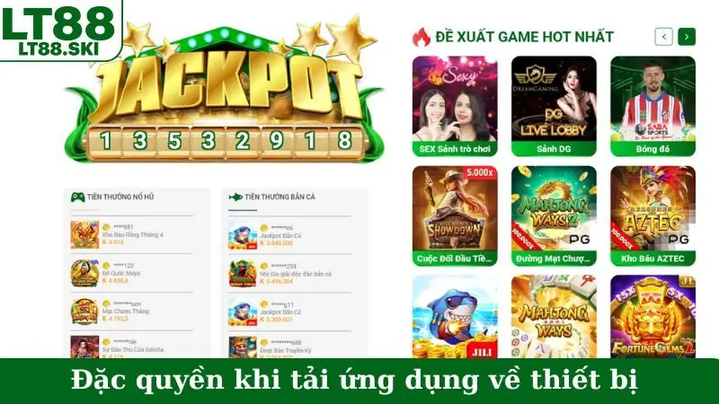 Đặc quyền khi tải ứng dụng về thiết bị