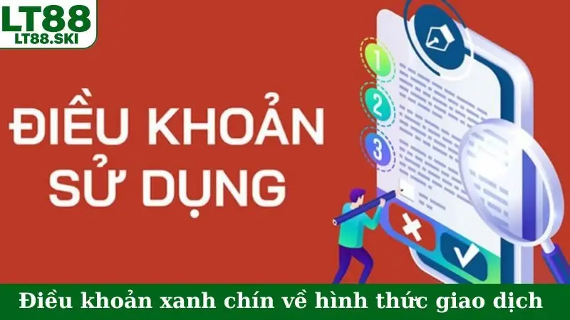 Điều khoản xanh chín về hình thức giao dịch